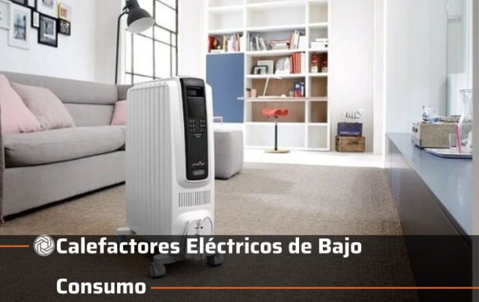 Calefactores Eléctricos de Bajo Consumo